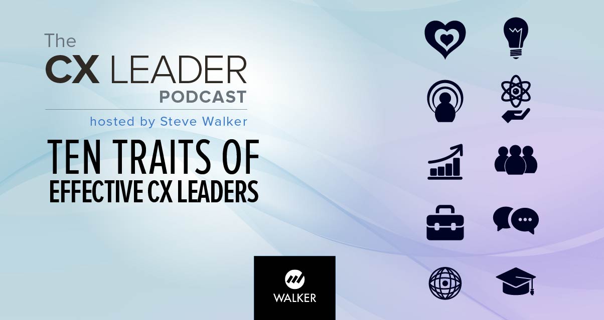 Ten Traits of Effective CX Leaders