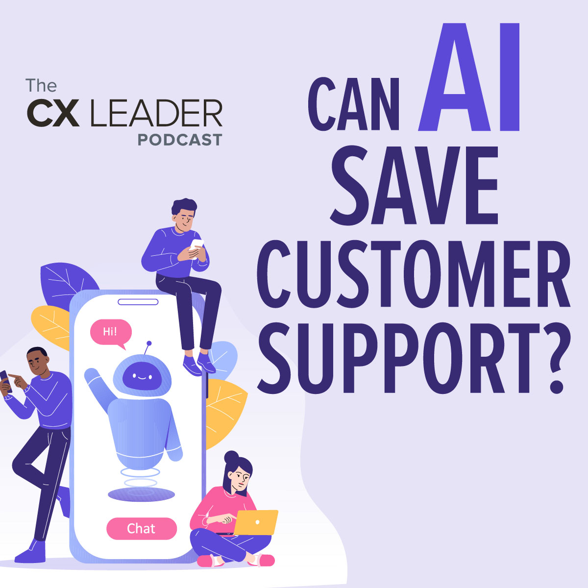 Can AI Save Customer Support?