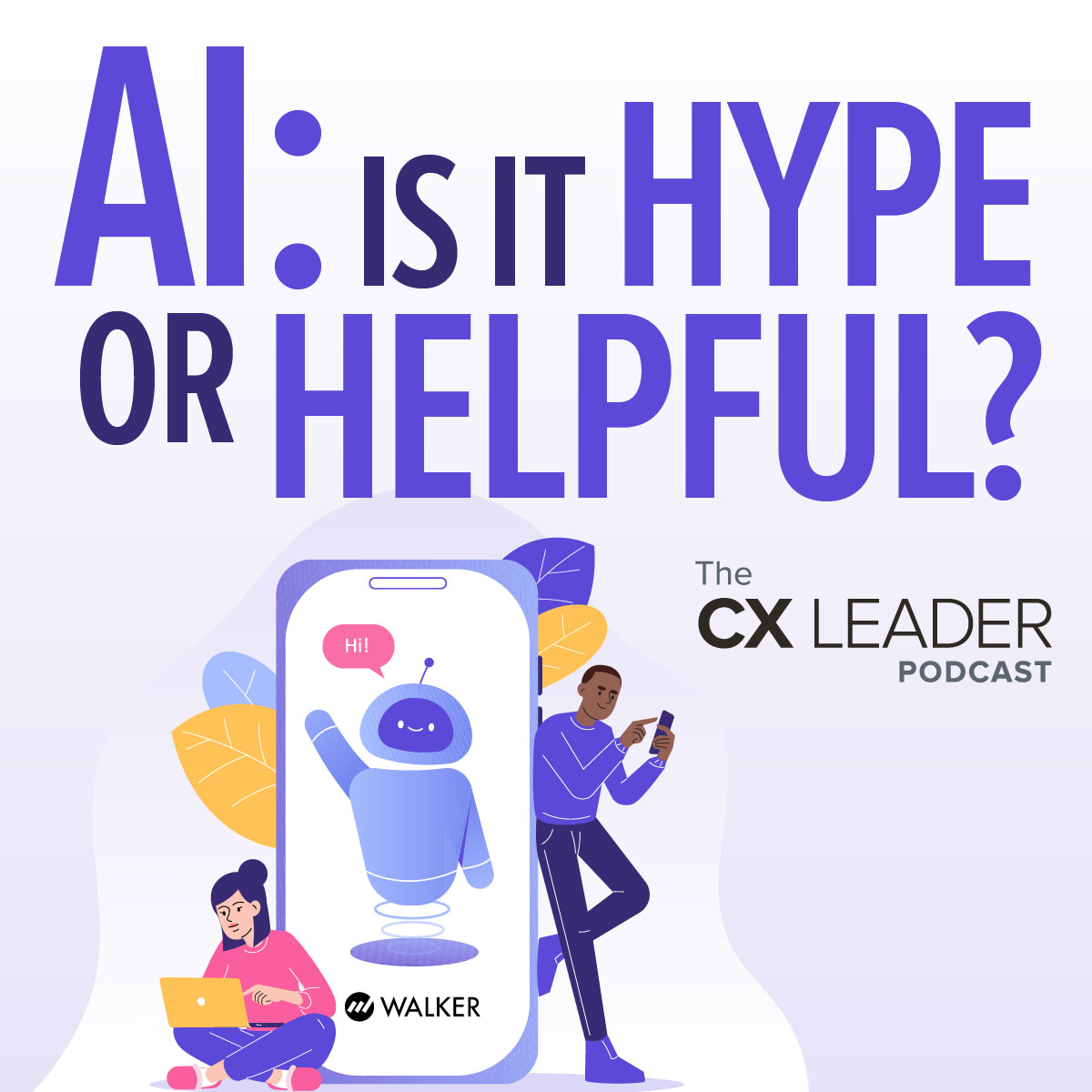 AI: Is It Hype Or Helpful?